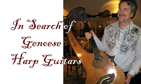 In Search of Genoese Harp Guitars, Part 1