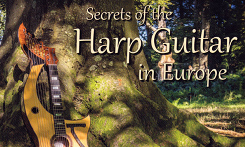 Secrets of the Harp Guitar in Europe